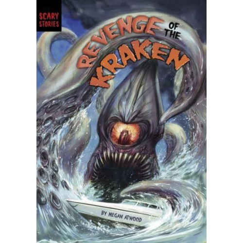Revenge of the Kraken - Scary Stories