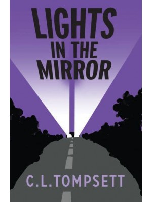 Lights in the Mirror - Barrington Stoke Teen