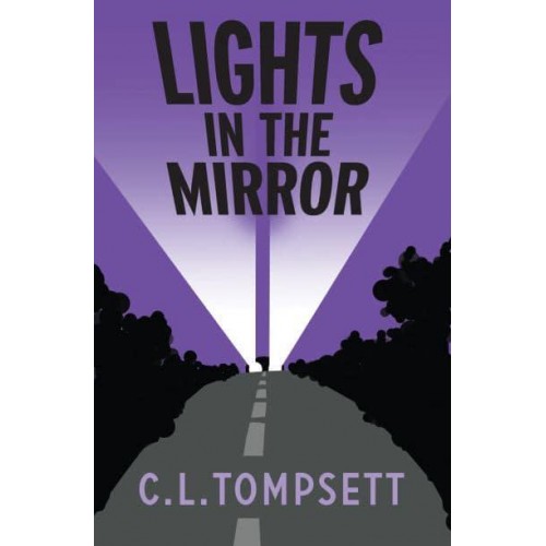Lights in the Mirror - Barrington Stoke Teen