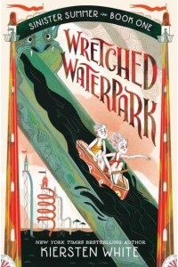 Wretched Waterpark - The Sinister Summer Series