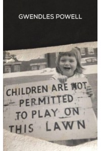 Children Are Not Permitted to Play on This Lawn