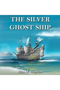 The Silver Ghost Ship