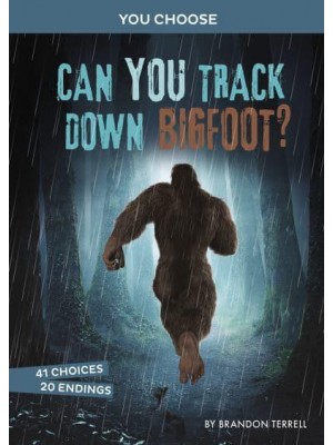Can You Track Down Bigfoot? An Interactive Monster Hunt - You Choose