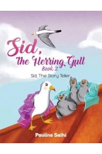 Sid, the Herring Gull. Book 2