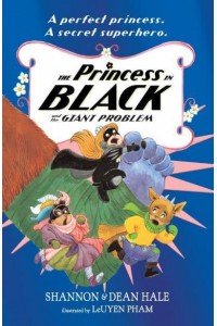 The Princess in Black and the Giant Problem - The Princess in Black