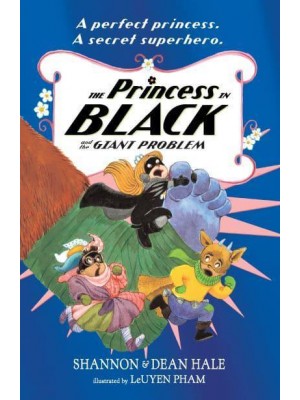 The Princess in Black and the Giant Problem - The Princess in Black