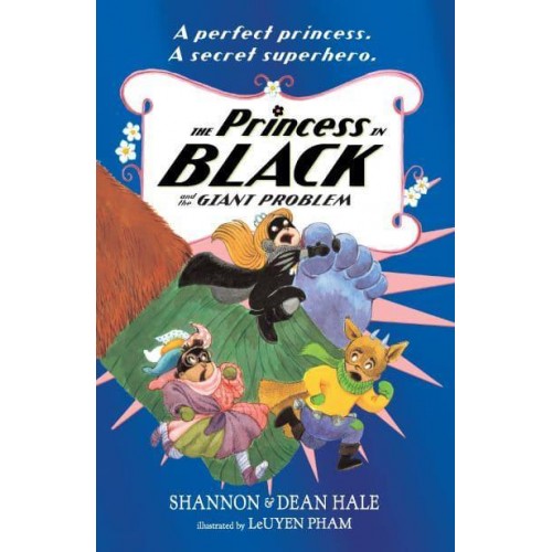 The Princess in Black and the Giant Problem - The Princess in Black