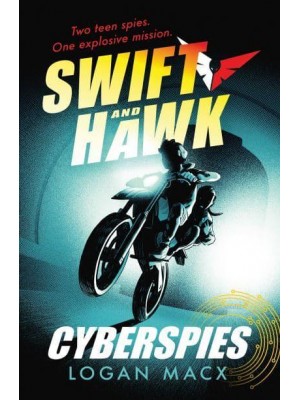 Cyberspies - Swift and Hawk