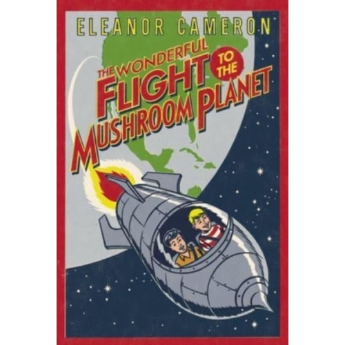 The Wonderful Flight to the Mushroom Planet