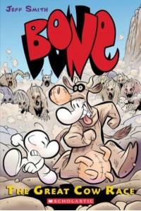 The Great Cow Race: A Graphic Novel (Bone #2) The Great Cow Race Volume 2 - Bone Reissue Graphic Novels (Hardcover)