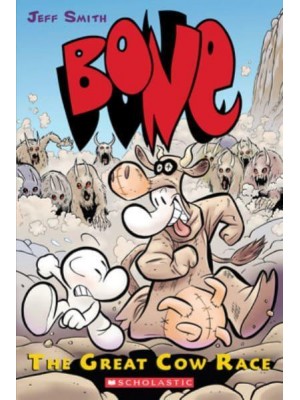 The Great Cow Race: A Graphic Novel (Bone #2) The Great Cow Race Volume 2 - Bone Reissue Graphic Novels (Hardcover)