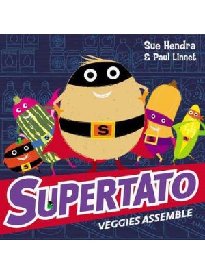 Veggies Assemble - Supertato