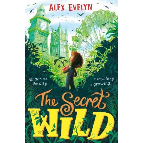 The Secret Wild