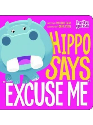 Hippo Says 'Excuse Me' - Hello Genius