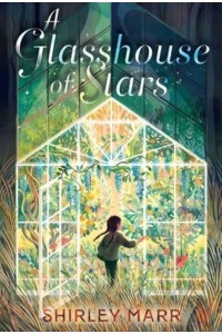 A Glasshouse of Stars