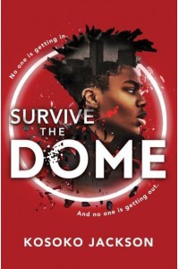 Survive the Dome