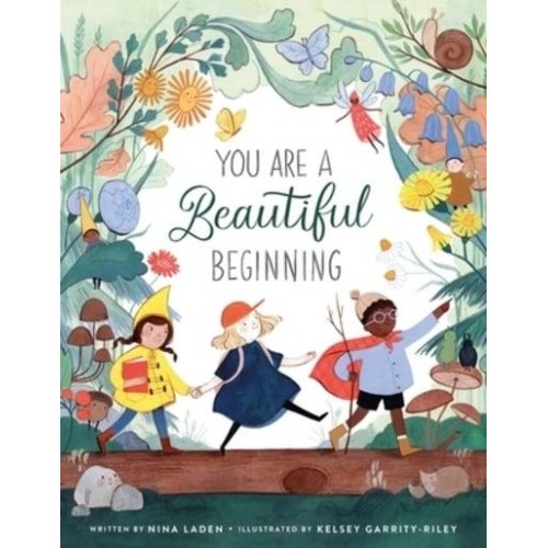 You Are a Beautiful Beginning