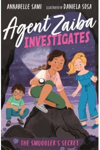 The Smuggler's Secret - Agent Zaiba Investigates