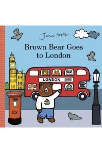 Brown Bear Goes to London