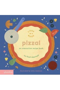Pizza! Cook in a Book - Cook in a Book