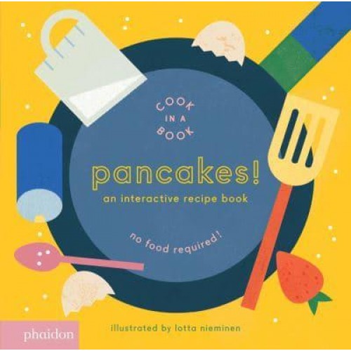 Pancakes! Cook in a Book - Cook in a Book