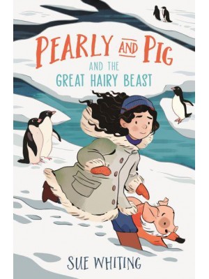 Pearly and Pig and the Great Hairy Beast