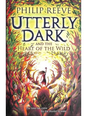 Utterly Dark and the Heart of the Wild
