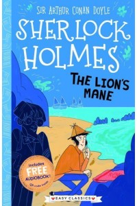 The Lion's Mane - The Sherlock Holmes Children's Collection