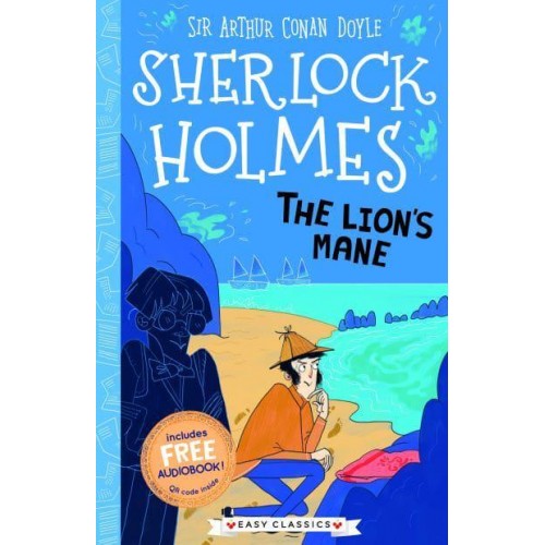 The Lion's Mane - The Sherlock Holmes Children's Collection