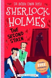 The Second Stain - The Sherlock Holmes Children's Collection