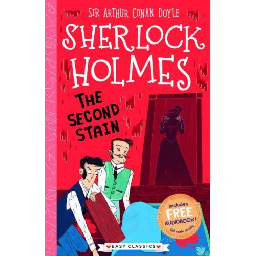 The Second Stain - The Sherlock Holmes Children's Collection