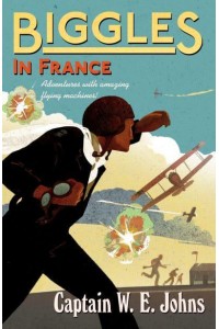 Biggles in France - Biggles