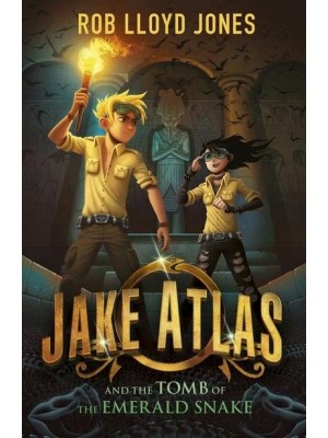 Jake Atlas and the Tomb of the Emerald Snake - Jake Atlas