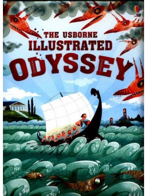 The Usborne Illustrated Odyssey - Illustrated Originals