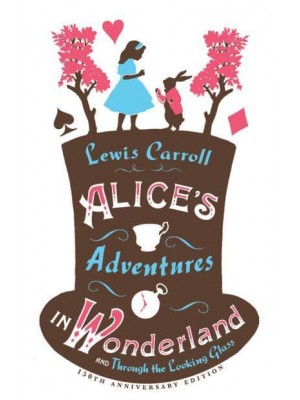 Alice's Adventures in Wonderland And, Through the Looking Glass - Alma Junior Classics