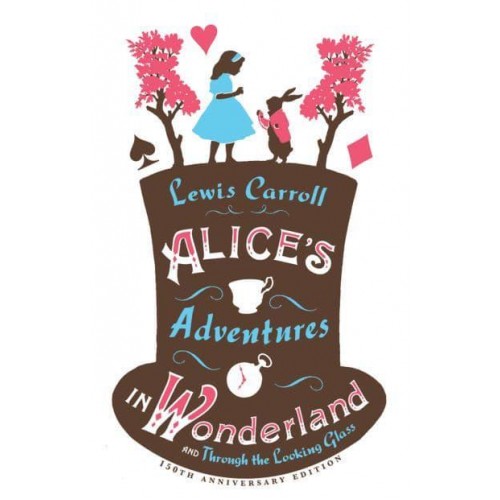 Alice's Adventures in Wonderland And, Through the Looking Glass - Alma Junior Classics