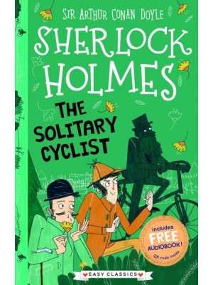 The Solitary Cyclist - The Sherlock Holmes Children's Collection