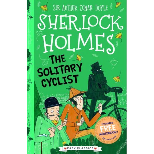 The Solitary Cyclist - The Sherlock Holmes Children's Collection