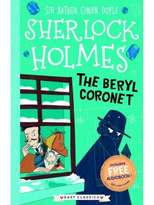 The Beryl Coronet - The Sherlock Holmes Children's Collection