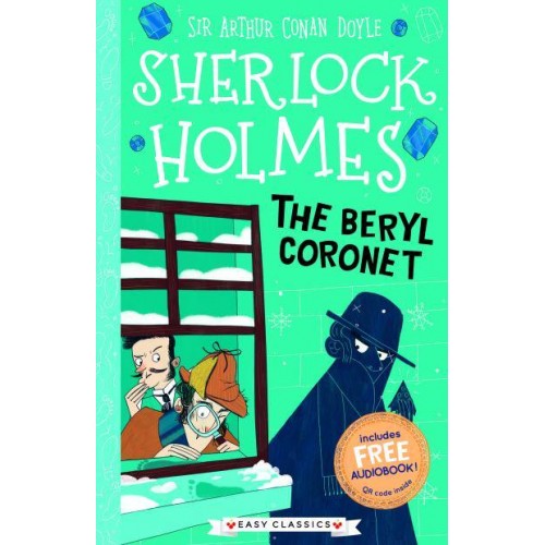 The Beryl Coronet - The Sherlock Holmes Children's Collection