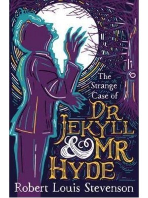 The Strange Case of Dr Jekyll & Mr Hyde - Dyslexia-Friendly Classics