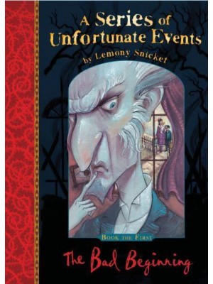 The Bad Beginning - A Series of Unfortunate Events