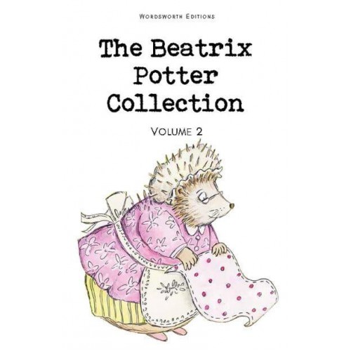 The Beatrix Potter Collection. Volume 2 - Wordsworth Children's Classics