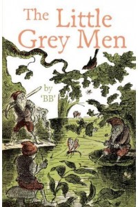 The Little Grey Men