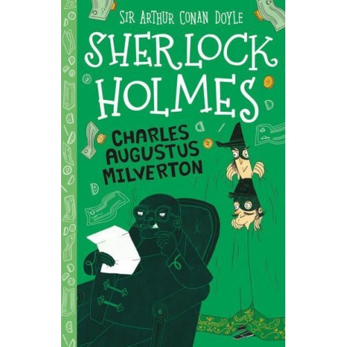 Charles Augustus Milverton - The Sherlock Holmes Children's Collection