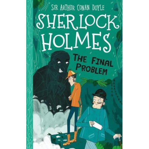 The Final Problem - The Sherlock Holmes Children's Collection