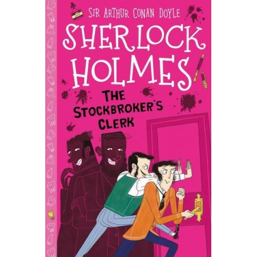 The Stockbroker's Clerk - The Sherlock Holmes Children's Collection