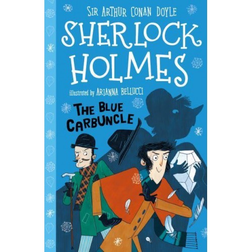The Blue Carbuncle - The Sherlock Holmes Children's Collection
