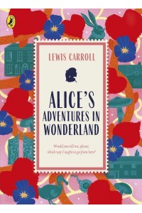 Alice's Adventures in Wonderland - Great British Classics