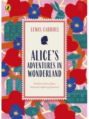 Alice's Adventures in Wonderland - Great British Classics